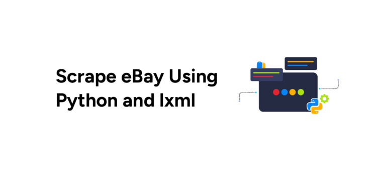 Scrape eBay Using Python and lxml