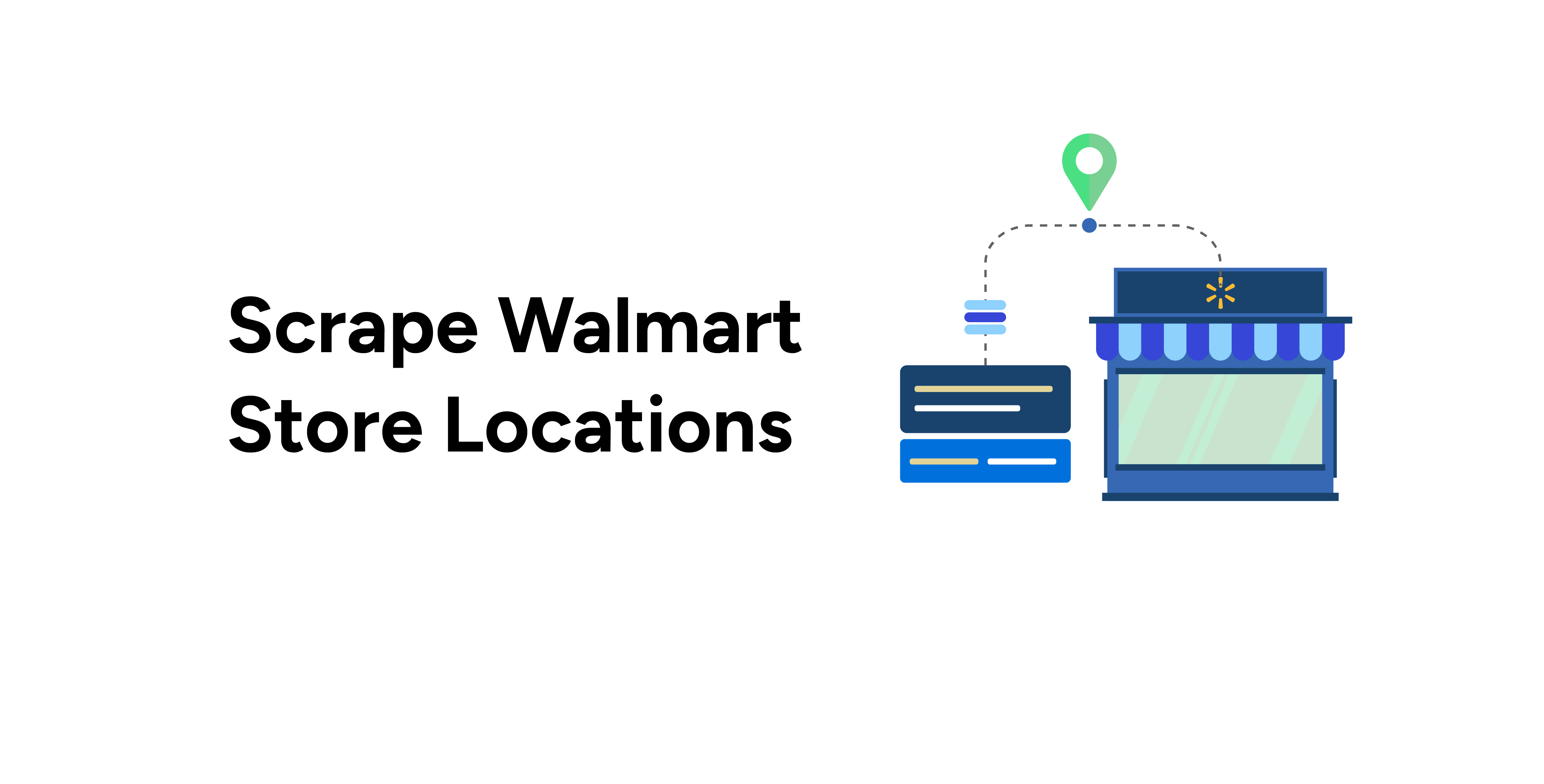 Scrape Walmart Store Locations