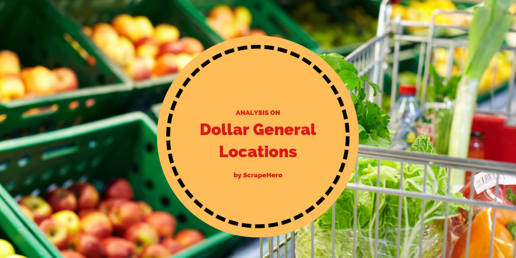 dollar-general-locations-an-analysis-scrapehero