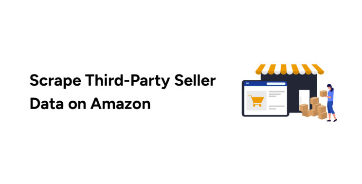 scrape third party seller data on amazon