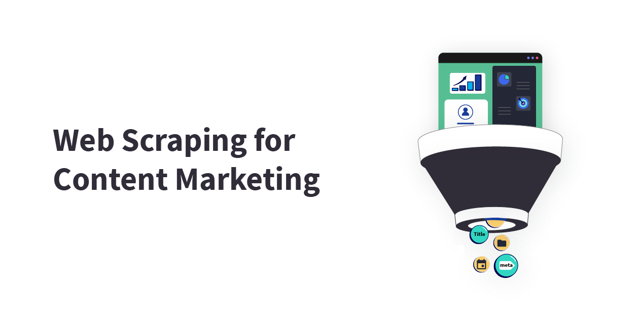 Web Scraping for Content Marketing