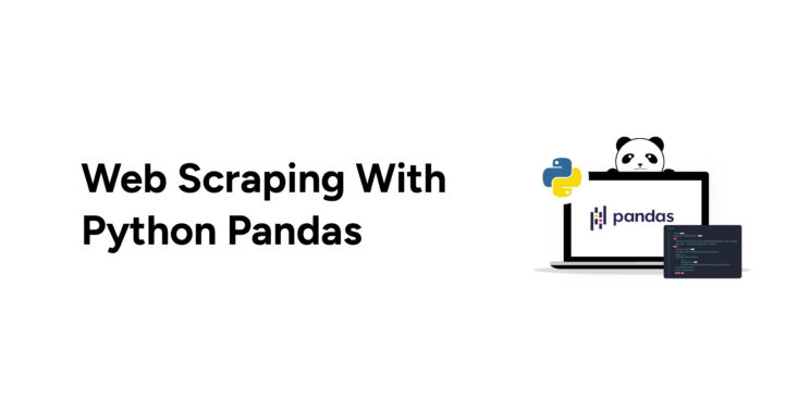 Web Scraping With Python Pandas