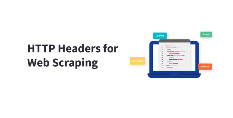 What Are The Essential HTTP Headers for Web Scraping