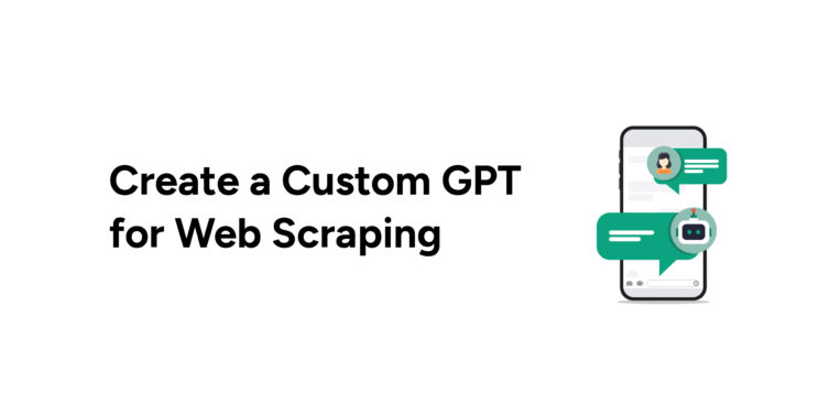 Create a Custom GPT for Web Scraping