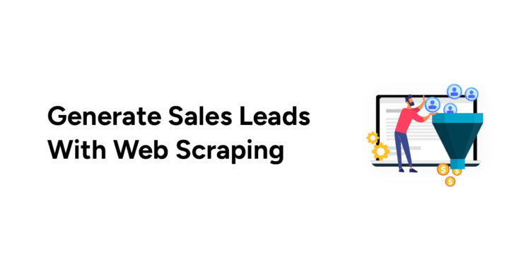 Generate sales leads with web scraping