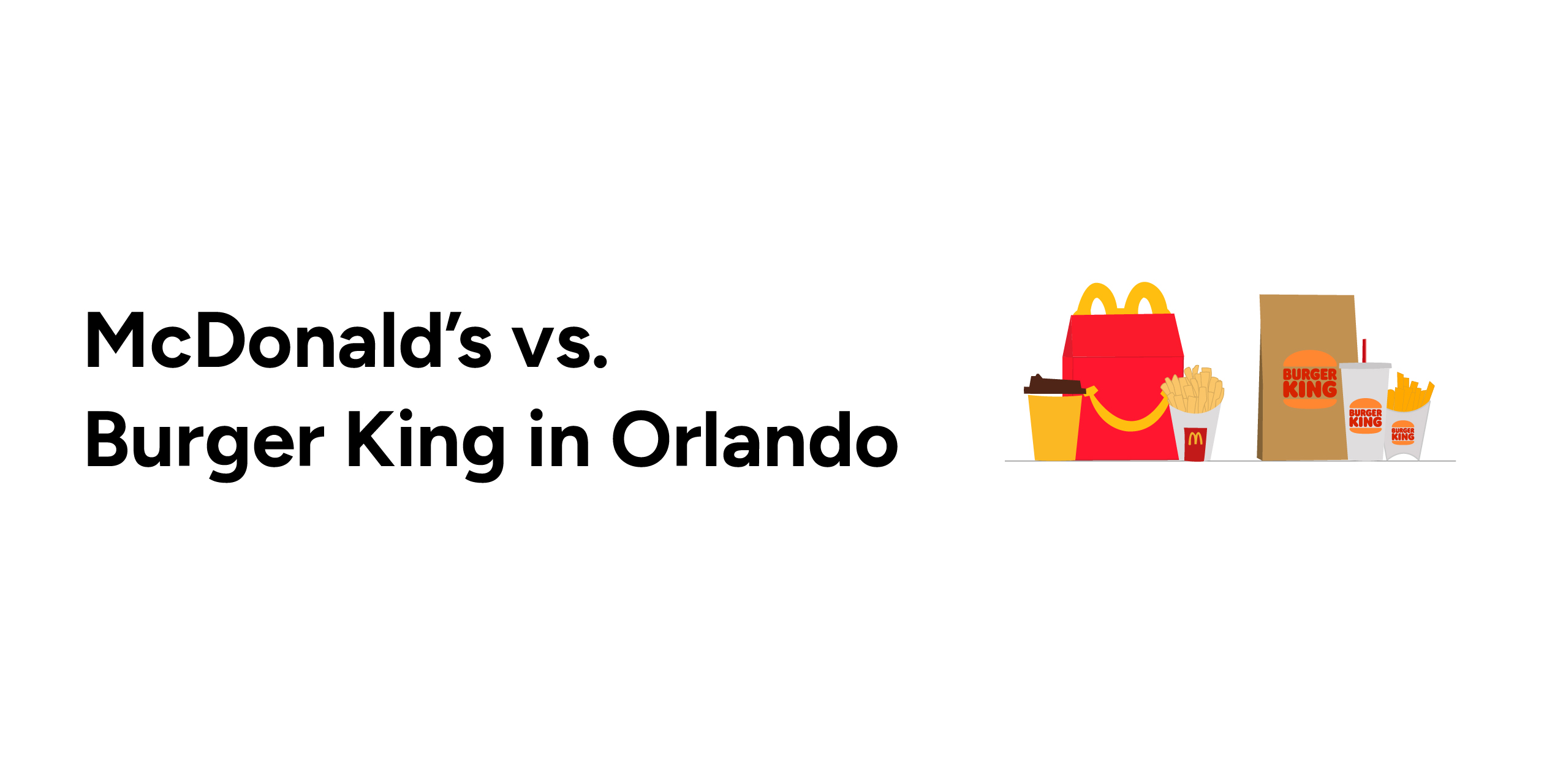 McDonald’s vs. Burger King in Orlando