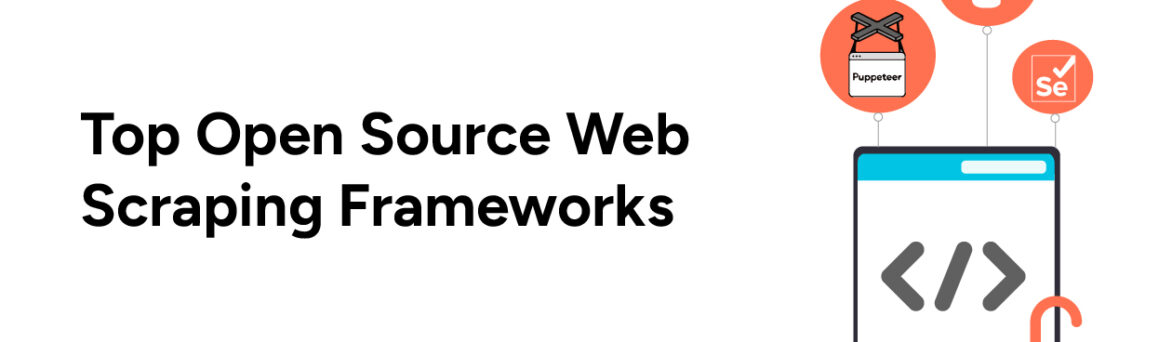 Top Open Source Web Scraping Frameworks