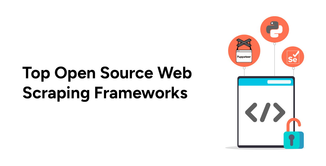 Top Open Source Web Scraping Frameworks