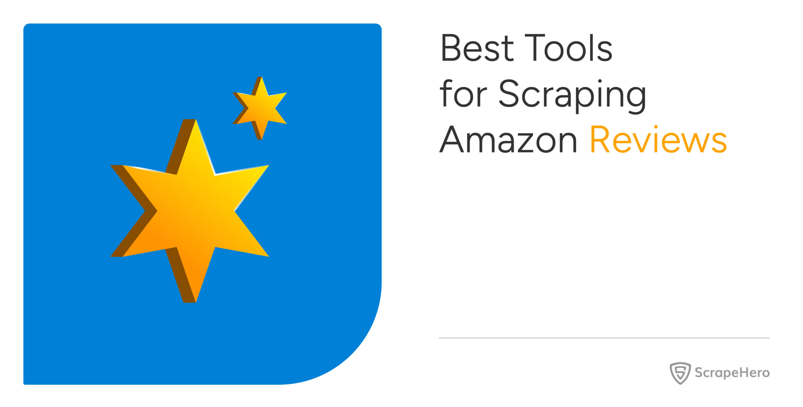 Best Tools for Scraping Amazon Reviews